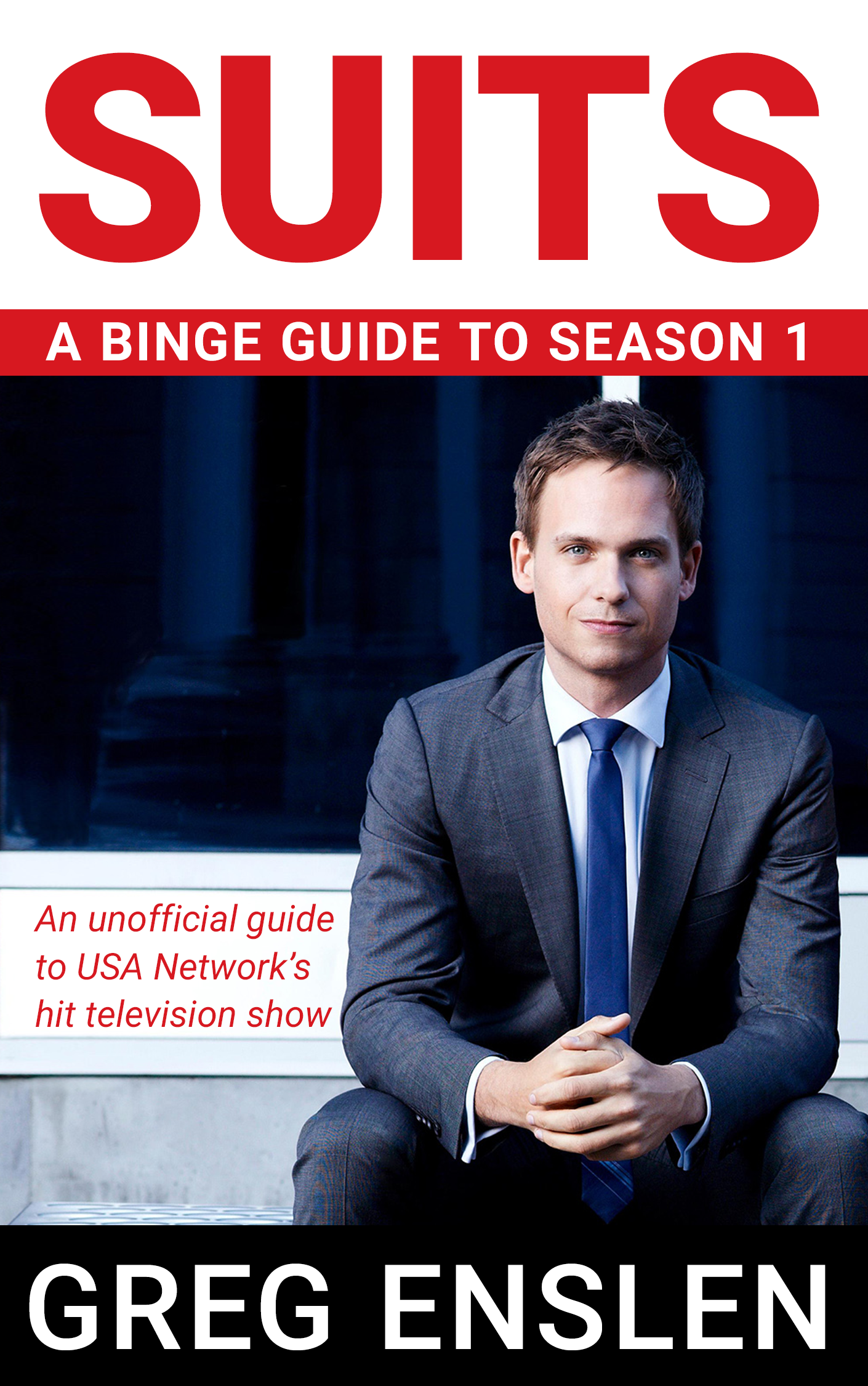 SUITS-Binge-Guide-Season1-GregEnslen.png