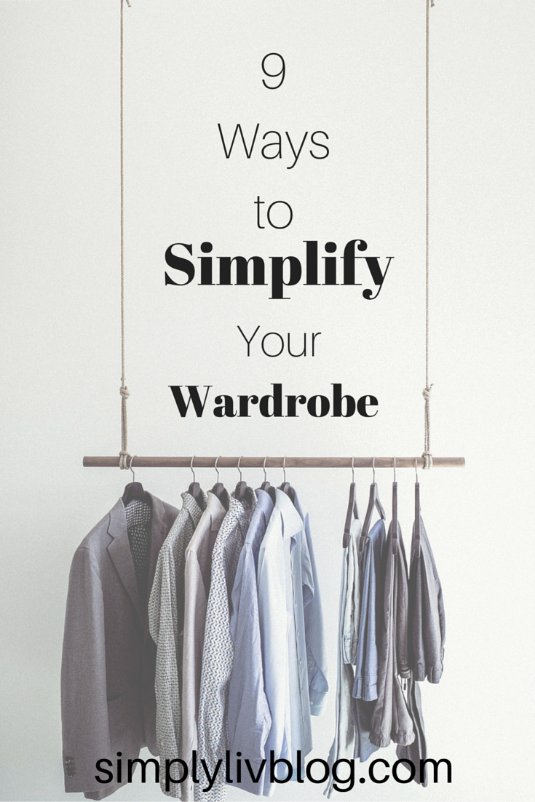 9-ways-to-simplify-your-wardrobe.jpeg