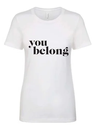 you+belong+t-shirt.jpg