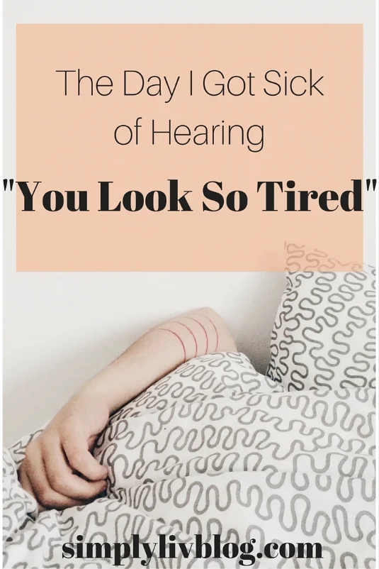 you-look-so-tired.jpeg