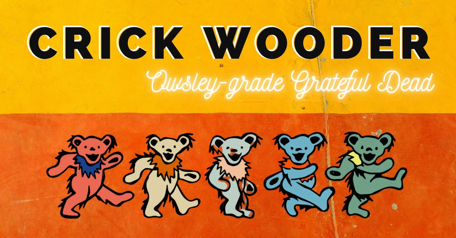 Crick Wooder: Open-air Pavilion Performance! 3 pm! (Copy)