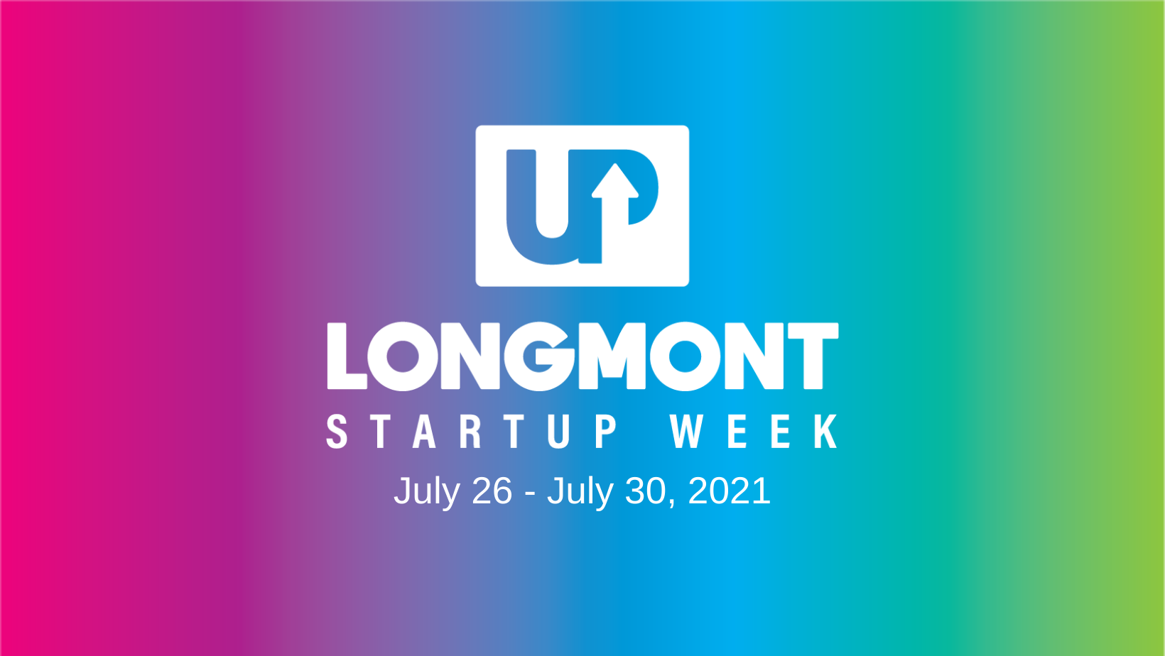 Longmont Startup Week 2021 Kickoff Party!