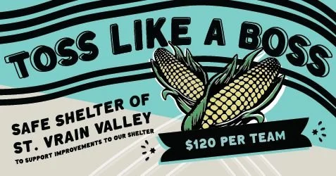 Toss Like A Boss | Safe Shelter of St. Vrain Valley Fundraiser