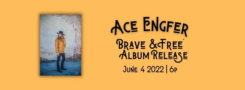 ACE ENGFER Brave & Free | Album Release Show