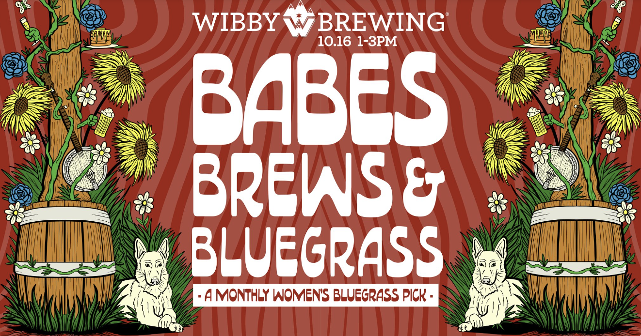Babes, Brews &amp; Bluegrass