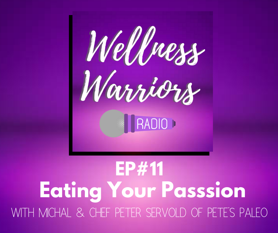 Eating Your Passion with Chef Peter Servold of Pete's Paleo