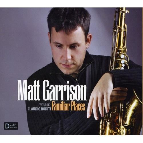 Matt Garrison: Familiar Places