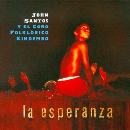 John Santos: La Esperanza