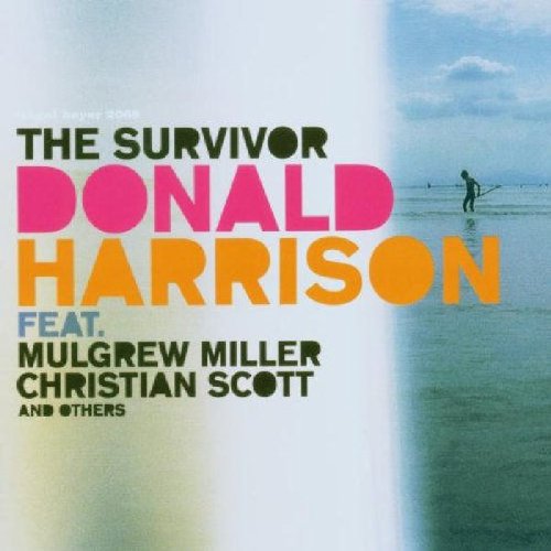 Donald Harrison: The Survivor