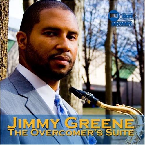 Jimmy Greene: The Overcomer's Suite