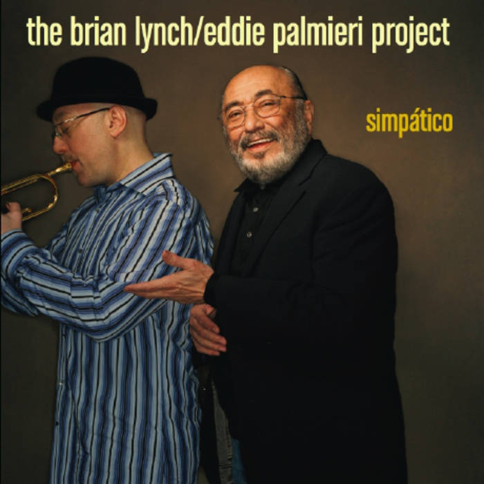 Brian Lynch/Eddie Palmieri: Simpático