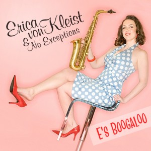 Erica von Kleist: E's Boogaloo
