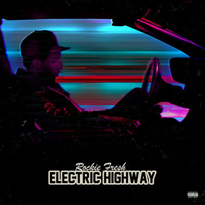 Rockie Fresh's "Electric Highway" album cover
