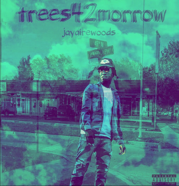 Jayaire Woods "trees42morrow" album cover