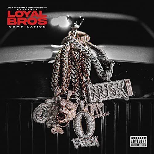 Lil Durk and OTF "Loyal Bros" album