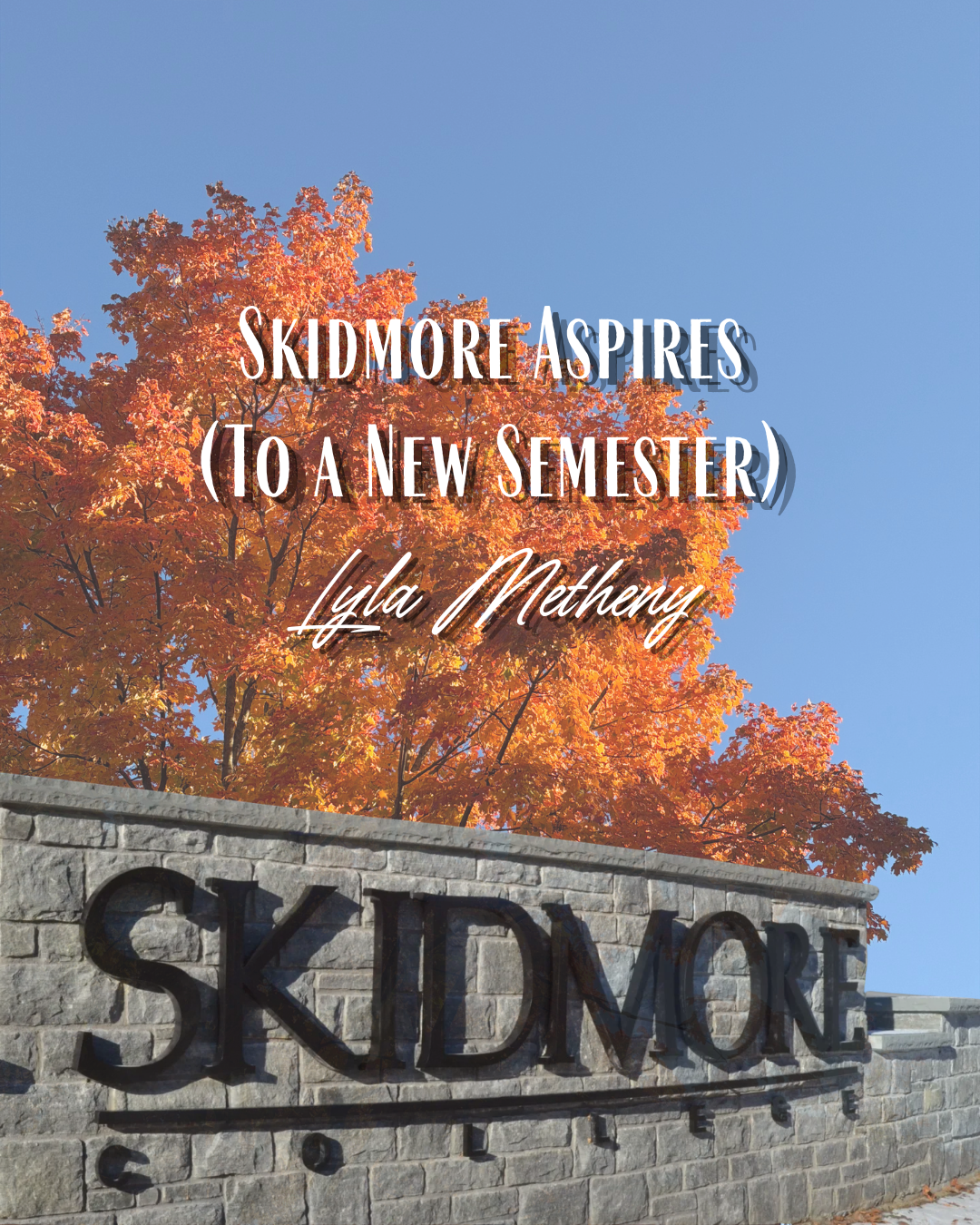 Skidmore Aspires (To a New Semester)