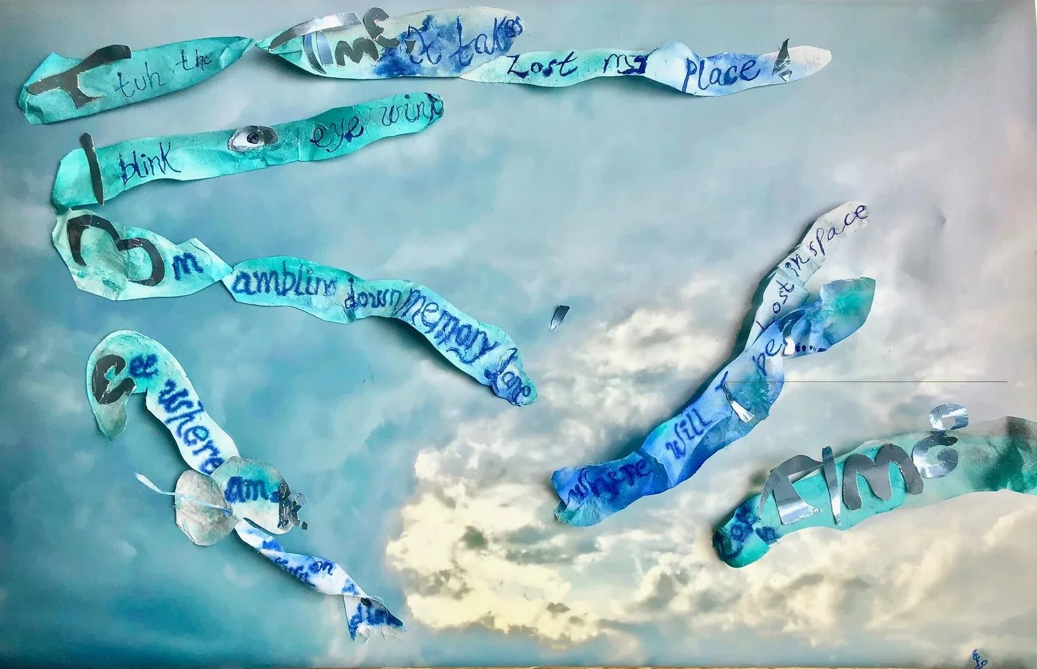 Cloud-shaped paper strips with handwritten text, arranged against a cloudy sky background. The visible text includes phrases like 'tucked in the', 'Lost my place', 'think', 'the wind', 'mumbling', 'down', 'remedy', and 'lost my'.