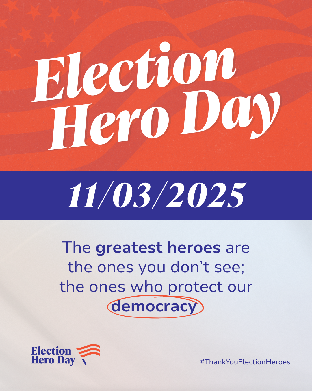 Election Hero Day_Main Graphic.PNG