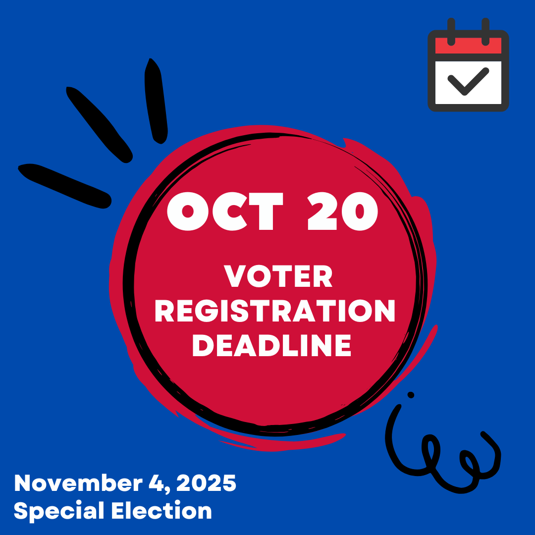 November 4, 2025 Special Election - VOTER REGISTRATION DEADLINE ...