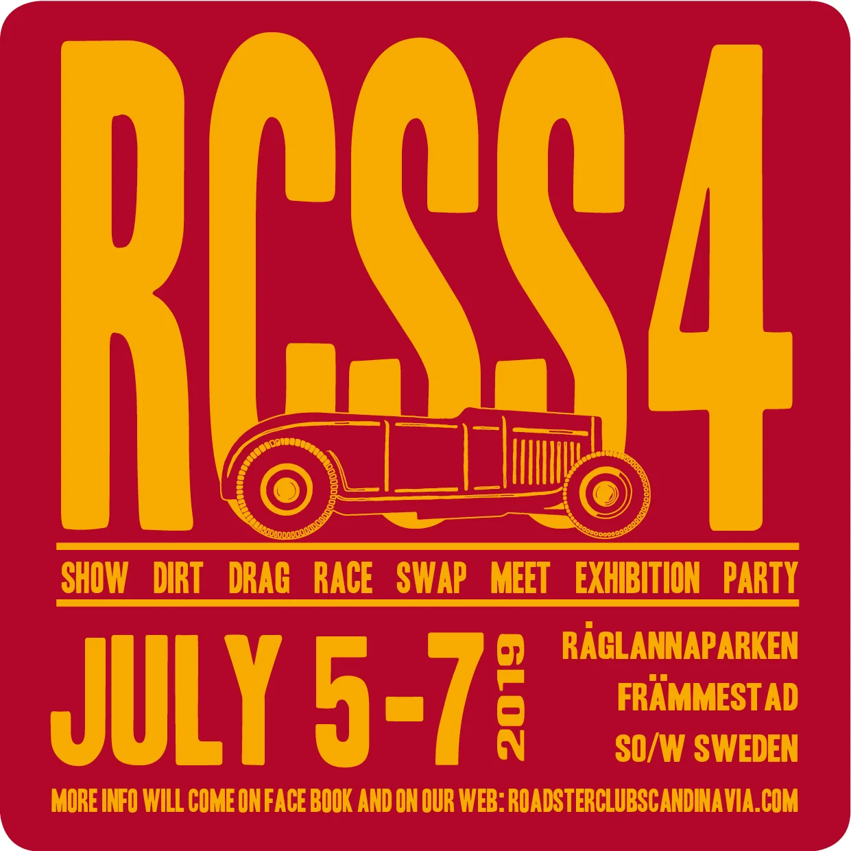 Here’s most of the info you’ll need for our event RCSS4: Same place as last time we had RCSS3: Råglannaparken SW Sweden.(Roadster Club Scandinavia Show #3) This info Will follow in English further down. RCSS4 (Roadster Club Scandinavia Show No 4) 5-7 Juli 2019 är det dags för vår show: RCSS4 För 2019 blir det inga direkta förändringar mer än att vi gör det lite bättre hela tiden, hoppas vi. Precis som 2018 kan man campa redan från fredag om man vill. Det är dock inget officiellt party på fredag. Det blir alltså : Show, där vi utser: -Scandinavias most beautiful roadster -Scandinavias coolest roadster -Scandinavias peoples choice. Race Det blir i stort samma dirt drag race på närmsta åkern ca 300 meter från festplatsen. Mer detaljerad info längre fram i texten. Det blir prisutdelning för både vinnarna i vår show och race med fina priser och spons från flera bra företag. (mer info om vilka som kommer sponsa kommer senare, o.b.s. har du kontakter på företag som kan sponsa så hör av dig, kul om det blir mycket priser för vinnarna. -Swap meet: Alla kan ta med sig lite att sälja vid sin bil. Har man lite mer grejer, så tar man med ett bord. Vi tror och hoppas att Swapet blir lite större i år då vi bjudit in fler utställare. Alla utställare betalar inträde (200kr eller 150kr om man visar upp giltigt medlemskort) -Exhibition Där kommer även finnas några andra utställare som säljer eller visar annat hot rod relaterat. Det kommer dock inte finnas kläd och pryl/lifestyleförsäljare Under dagen kommer det även förevisas annat hantverk: (mer info om detta kommer efter hand) Känner du något företag som du skulle tycka passa bra i denna genre så tipsa gärna. I år har vi även bjudit in tatuerare och frisör, mer info om detta kommer. -RCS meeting point där man bl.a kan köpa handtryckta träff t-shirts, member t shirts, klistermärken, nyckelringar, aluminiumskyltar och andra RCS grejer. Food: Det kommer att finnas hamburgare, mackor, kaffe, godis och dricka. Vid racerbanan kommer det finnas dricka och någon typ av snacks. Det kommer även serveras fin frukostbuffé på lördagen och söndagen, biljetter köper man på plats dagen innan man vill ha frukost. Parken har en danspaviljong med stort tak utan väggar där man kan ta skydd om det kommer en skur. Det finns även andra tak där man kan sitta under och äta och fika. För inramningens och stämningens skull finns det dessutom ett chokladhjul inne i parken. Party: Det kommer finnas livemusik och en lägereld att sitta runt på lördagskvällen (mer info om musik kommer senare). Lördag kväll kommer det bli prisutdelning för både race och show. Vi kommer, som sist, ha olika parkeringar för olika bilar: Inne i parken: Medlemsbilar och andra traditionella hotrods upp till 1937, billet proof och med diagonaldäck, inga rat rods. Traditionella gamla amerikanska bobbers är också välkomna. Utanför parken blir det customs, andra hot rods och MC och camping (gräsplan), Andra bilar får hitta plats längre bort från parken. Denna träff är framförallt för deltagare och inte åskådare, för de som faktiskt åker dessa bilar. Tid: fredagen den 5 juli till söndagen den 7 juli. Vi har som sist fått tillträde till parken och parkeringen redan på fredagen vilket betyder att man kan komma redan då. Ingen officiell aktivitet är planerat för fredagen. Alltså får man sköta sitt själv då. Entré 200kr Medlem med giltigt medlemskort 150kr Packlista: -Din hot rod -Giltigt medlemskort (om du vill komma in billigare) -Hot roddelar till swapet -Periodkorekta kläder (50tal och nedåt) är frivilligt förstås men kul. Pris till bäst klädda Tjej/Kille. -Stark dryck för den som vill (finns inte att köpa på plats, dock finns ett systembolag i Nossebro, några km från parken -Tält och övrig campingutrustning för de som vill campa precis utanför parken (annars finns camping, vandrarhem och hotell i Nossebro) -Ta med regnkläder, för då blir det inget regn! -Gott partyhumör! Följ oss på Facebook eller på www.roadsterclubscandinavia.com för löpande ny info. Vi lägger ut nyheter efter hand. Gå gärna in på Facebook och meddela att du kommer så blir det enklare att planera mat o.dyl. Mer detaljer om racet. Det handlar om ett kort Dirt drag race 1/16 mile (ca 100m). Racet kommer att vara bara 300 m från festplatsen på en åker bakom en lada på andra sidan vägen. För RCSS4 kommer bromssträckan vara längre och taxibanan ligga parallellt med banan. Åkern kommer vara preppad, plogad, ringvältad, bultad och lite grusad i starten. Vi kommer att ha tre olika klasser, som sist: - Four banger - 6-8 cyl flat head - Toppventil Det som gäller annars är: - Bara traditionella hotrods upp till 1937 - Bara diagonalhjul är tillåtna - Hjälm, heltäckande klädsel och handskar är ett krav. - Brandsläckare snabbt tillgänglig i varje bil. - Det kommer vara en security check på varje bil. - Starten kommer att ske två och två bredvid varandra och flaggas av. - Man kommer få skriva på att detta bara är ett veteranrally som inte är en tävling. - Alla i race teamet måste vara periodkorrekt klädda (30-40s style) även funktionärer och fotografer. - Man kommer att få göra föranmälan och förbetalning (300skr) och bifoga info om bilen och även bilder. -Anmälan sker på hemsidan. Fyll i formuläret så får du bekräftelse om du blivit antagen och betalnings info. Detta formulär kommer att annonseras när det kommer upp på hemsidan. -Obs det är ett begränsat antal platser för racet! Först till kvarn! Varmt välkomna. RCS Crew ---------------------------------------------------------------------------------------------------------------------------------------------------------- ENGLISH VERSION: RCSS4 (Roadster Club Scandinavia Show #4) 5-7 July 2019 is the time for our show: RCSS4 For 2019 we will do pretty much as last time but a little bit better, we hope. It will be as follows: Show, where we choose: -Scandinavia’s most beautiful roadster -Scandinavia’s coolest roadster -Scandinavia’s peoples choice Race Dirt drag race on the nearest field about 300 meters from the venue. More detailed information later in the text. Saturday night there will be awards ceremony for both the winners of our show and the race with great prizes and sponsorships from several good companies. (more info about who will sponsor will come later, if you have more contacts on companies that can sponsor please let us know, it’s nice if there are a lot of prizes for the winners) -Swap meet: Everyone can bring a little to sell from their car. If you have any more stuff, then you bring your own table. No flea or antique, only hot rod related. -Exhibition There will also be some other exhibitors selling or showing other hot rod related. However, there will be no clothes and gadgets / lifestyle sellers During the day there will also be other crafts: (more info about this coming in hand) Do you know any company that you would like to fit well in this genre, please feel free to contact us. For this year we have invited a tatto artist and a barber. -RCS meeting point where you can buy hand-printed hit t-shirts, member shirts, stickers, key rings alu plaquets and other RCS stuff. Food: There will be hamburger, sandwiches, coffee, candy and drink. Hopefully we’ll have sometin next to the race track as well. A breakfast buffet is also available on Friday and Sunday, you buy a ticket the day before you want breakfast. The park has a dance pavilion with a large roof without walls where you can take shelter if the sky opens up There are also other roofs where you can sit and eat and “fika”. For the sake of the atmosphere there will also be a chocolate wheel inside the park. Party: There will be live music and a camp fire lit on Saturday night. We will, as last time, have different parking spaces for different cars: Inside the park: Members cars and other traditional hotrods up to 1937, billet proof and with bias ply (diagonal) tires, no rat rods. Also old traditional american bobbers are welcome into the park. Outside the park there are customs, other hot rods and MC’s and camping (on the gras), Other cars may find a place further away from the park. This show is primarily not for spectators but for participants, for those who actually drive these cars. Time: Friday night the5th of July to Sunday 7th of July. Like last time we have access to the park and parking all ready Friday . No official action going on Friday, you’re on your own. Entrance 200kr Member with valid membership card 150kr Packing list: -Your hot rod -Full membership card (if you want to enter cheaper) -Hot rod parts for the swap. -Period-correct clothing (50th and down) is voluntarily of course but fun. Price for best dressed girl / boy. -Alcohol drinks for the one who wants (cannot be bought on site, however, there is a “Systembolget”, (liquor store), in Nossebro, a few kilometers from the park -Tent and other camping equipment for those who want to camp just outside the park (camping, hostel and hotels you can find in the nearby village Nossebro) -Bring rainwear, because then there will be no rain! -Good party mood! Follow us on Facebook or at www.roadsterclubscandinavia.com for ongoing news. We publish news by hand. Feel free to post on Facebook and announce that you will make it easier to plan food etc More details about the race. It’s about a short Dirt drag race 1/16 mile (about 100m). The race will be only 300m from the party site on a field behind a barn on the other side of the road. The track will be prepared, plowed, ring-rolled, bumped and a little gravelled at the start. This year the track will have a bit longer breaking distance and a taxiline parallell to the track. The classes will be the same this year: - Four banger - 6-8 cyl flat head - Overhead valve. What else: - Only traditional hot rods up to 1937 - Only bias ply tires are allowed - Helmet, comprehensive clothing and gloves - Fire extinguisher quickly available in every car. - There will be a security check on each car. - The start will be two and two next to each other and flagged off. Everybody will sign to that this is only a veteran rally, not a competition. - Everybody in the race team must be periodically dressed (30-40s style) even functionaries and photographers. - You will have to pre book and prepay (300kr) and attach information about the car and also pictures. -Go in to our web site to fill in the race application, after that you’ll get a mail from us with info about payment and if you are approved for the race. The form will be announced when its up on the web. -Note, there is a limited assumption for the race! First come! Welcome. RCS crew.Keep an eye on Facebook and here on the web.