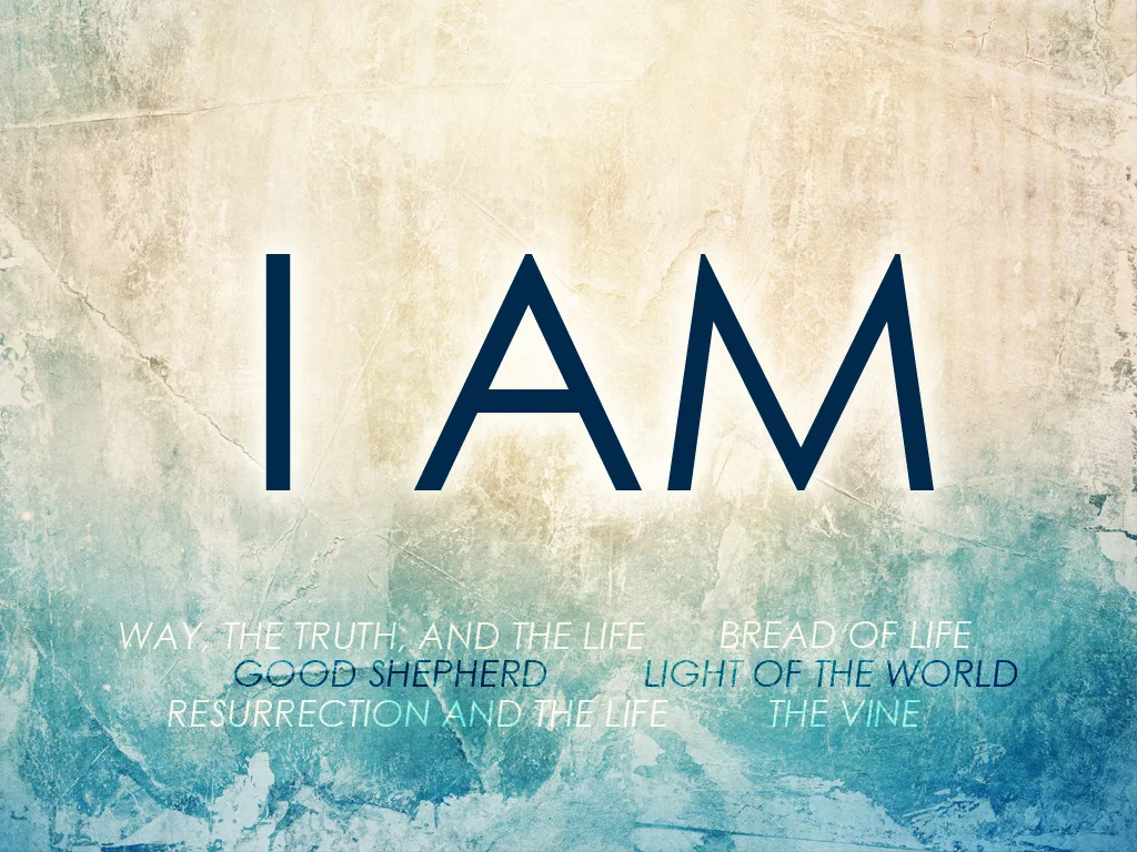 I AM