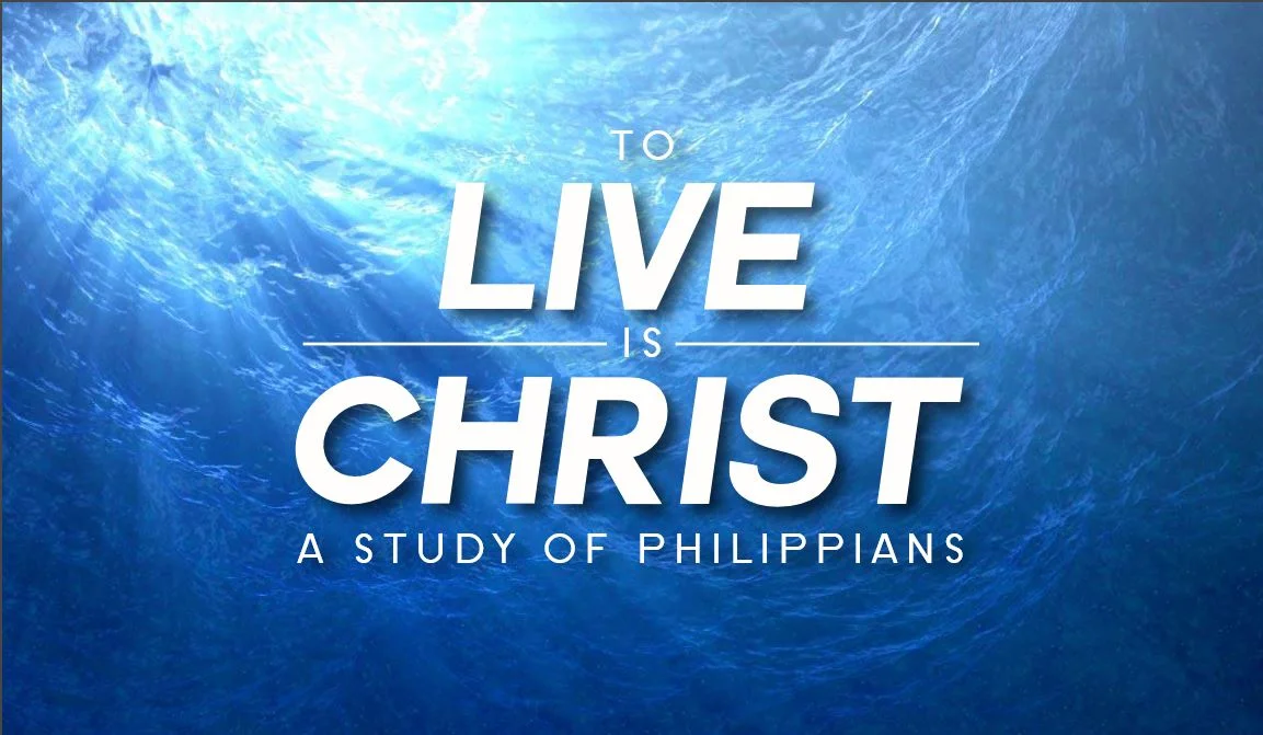 To Live is CHRIST--A Study of Philippians.JPG