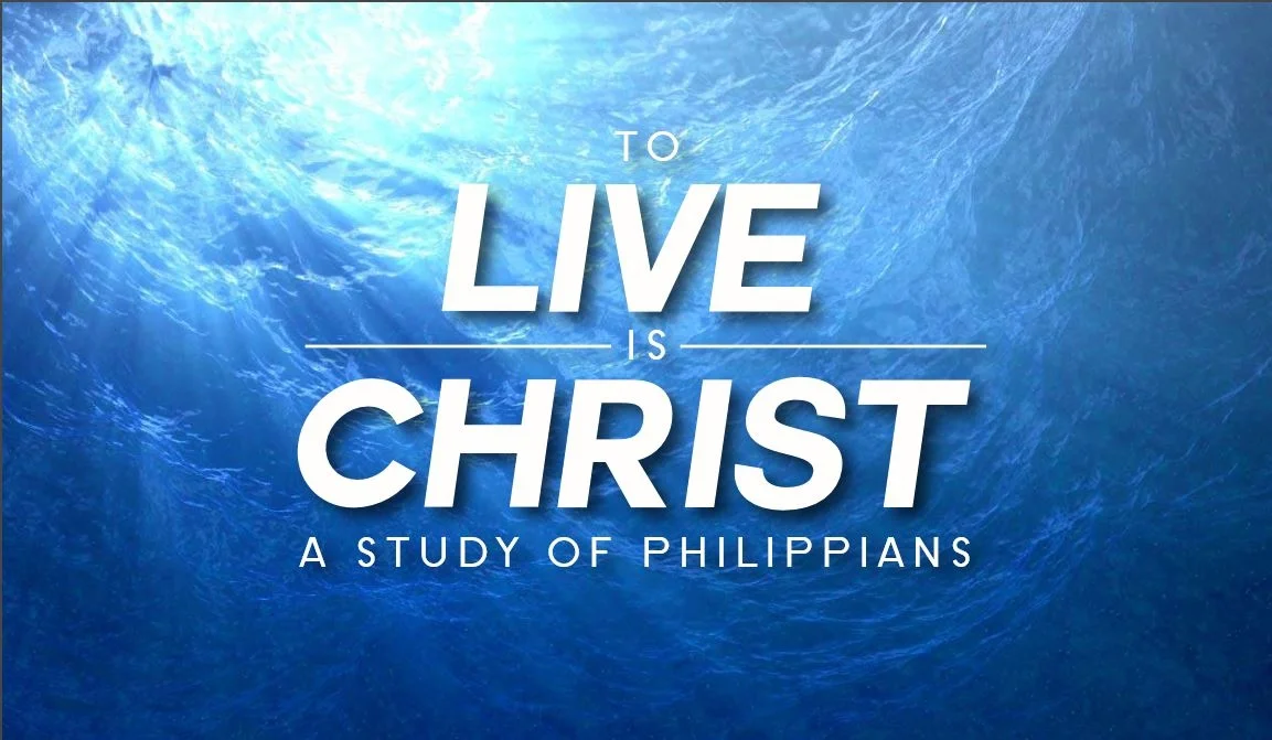 To Live is CHRIST--A Study of Philippians.JPG