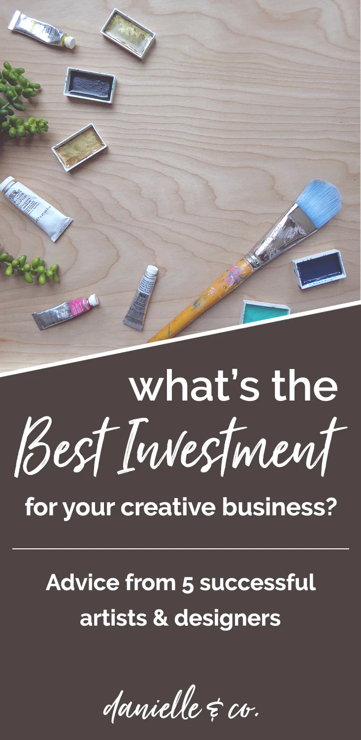 What's the best investment you can make in your creative business, when you're just starting out? We asked 5 artists & designers to share their wisdom! More at danielleandco.com.