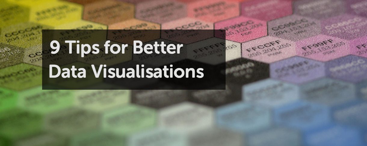 9 Tips for Better Data Visualizations