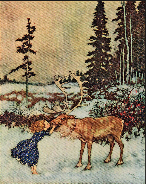 Edmund Dulac - Gerda and the Reindeer - I think she was having a day with a white mark. I always have loved the surprise on the Reindeer's face - maybe it's him that's having the day!