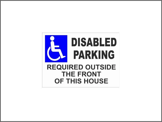 Disabled Parking Required Outside The Front Of This House