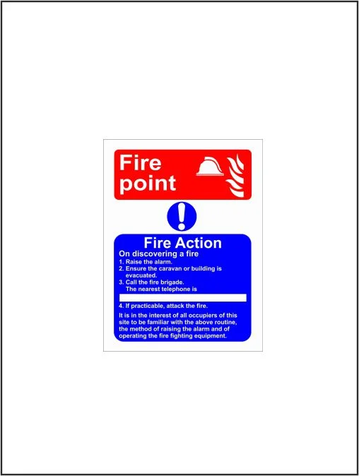 Fire Point Fire Action, Raise The Alarm, Evacuate...