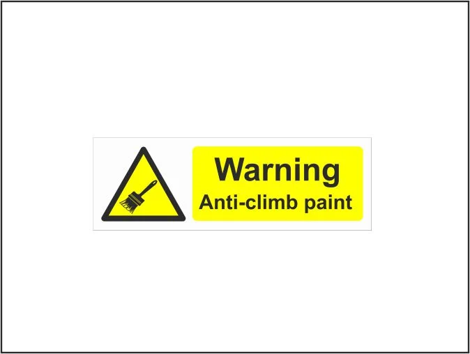 Warning Anti-climb Paint Hazard Sign