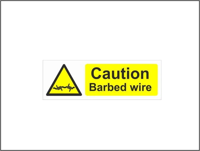 Caution Barbed Wire