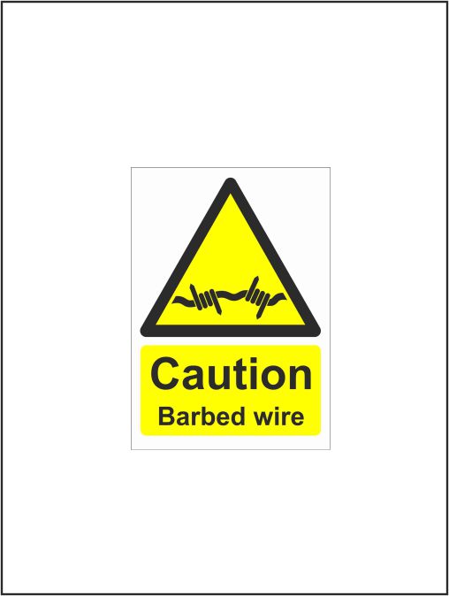 Caution Barbed Wire