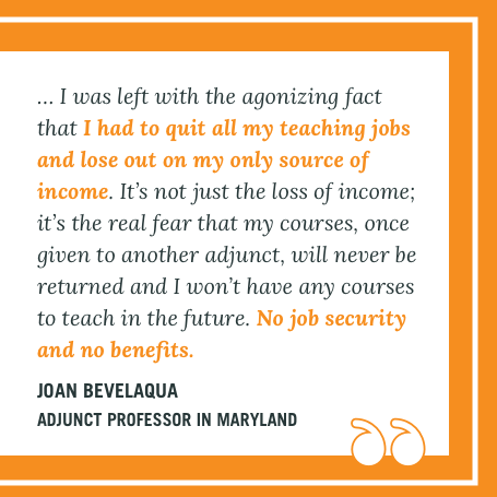 Quote from Joan Bevelaqua, Professor in Maryland, continued about how she lost out of 5 months of income after a fall with no job security and no benefits