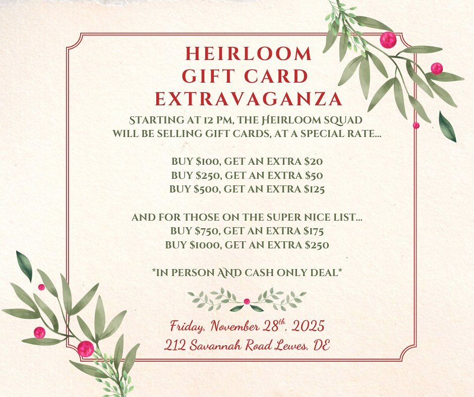 🌲❄️🌲❄️🌲❄️

join us Friday, November 28th
from 12pm - 9 pm for our annual 
✨GIFT CARD✨EXTRAVAGANZA

Starting at 12 pm, the Heirloom squad 
will be selling gift cards, at a special rate...

buy $100, get an extra $20
buy $250, get an extra $50
buy $