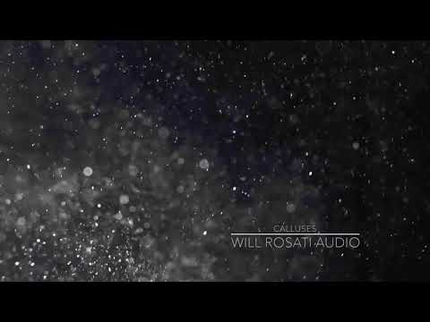 Will Rosati - Calluses