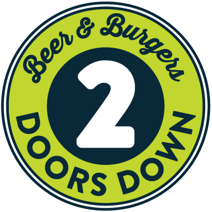 2 Doors Down | Burgers & Beer | Seattle, WA