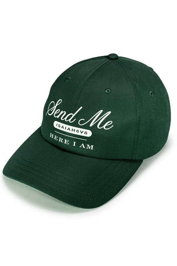 Send Me Here I am Green Hat - $30