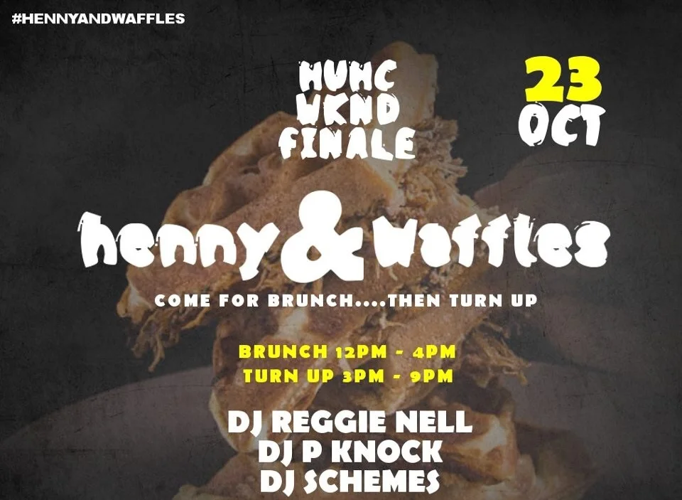 Henny & Waffles Pt. 3