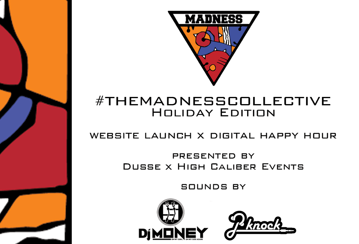 #THEMADNESSCOLLECTIVE