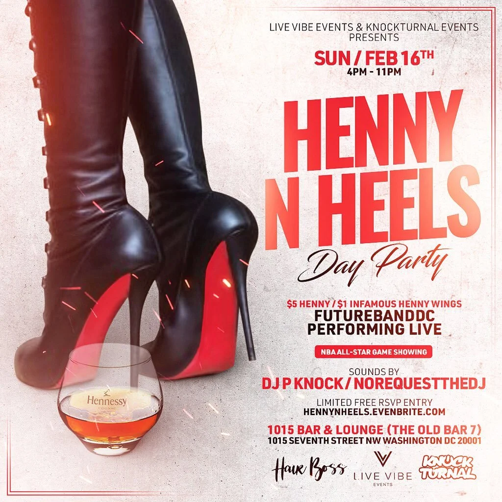 HENNY N HEELS