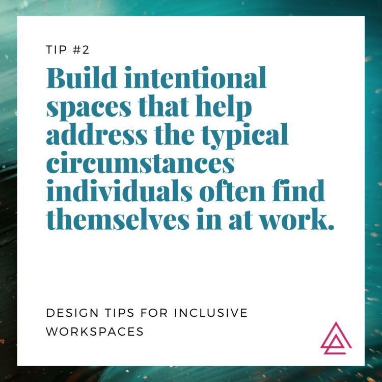 Design Tips for Inclusive Workspaces_Tip 2.png
