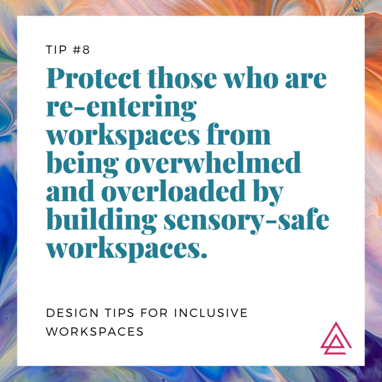 Design Tips for Inclusive Workspaces_Tip 8.png