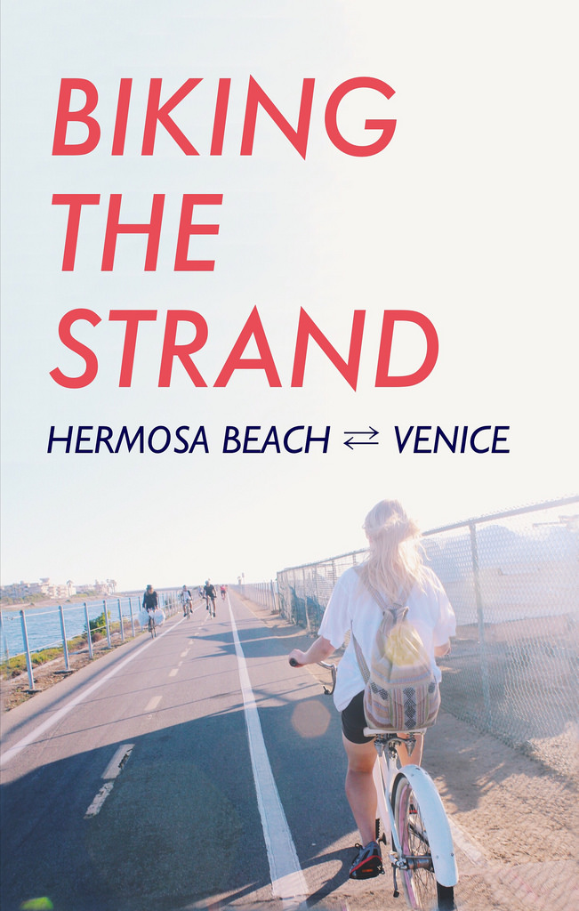 Biking The Strand Hermosa Beach To Venice Maddily Biking The Strand Hermosa Beach To