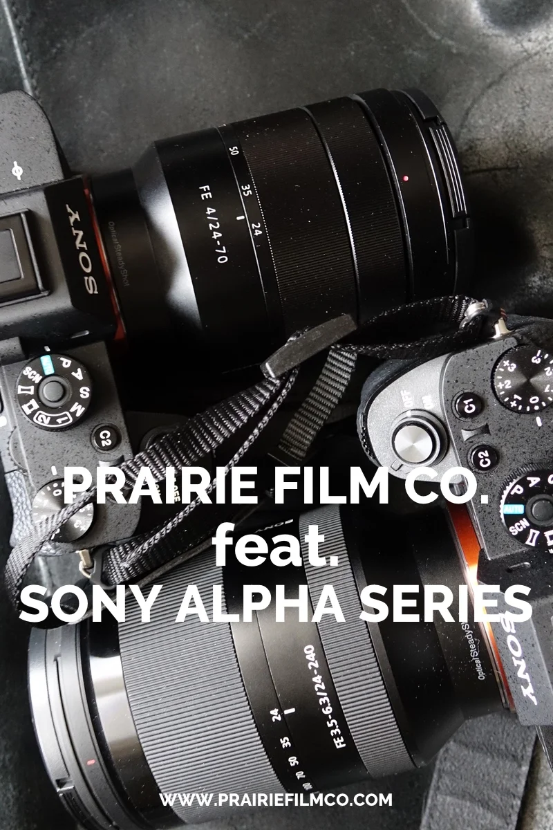 Prairie Film Co. feat. Sony Alpha Series