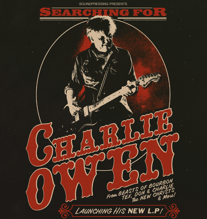 Searching for Charlie Owen // Album Launch