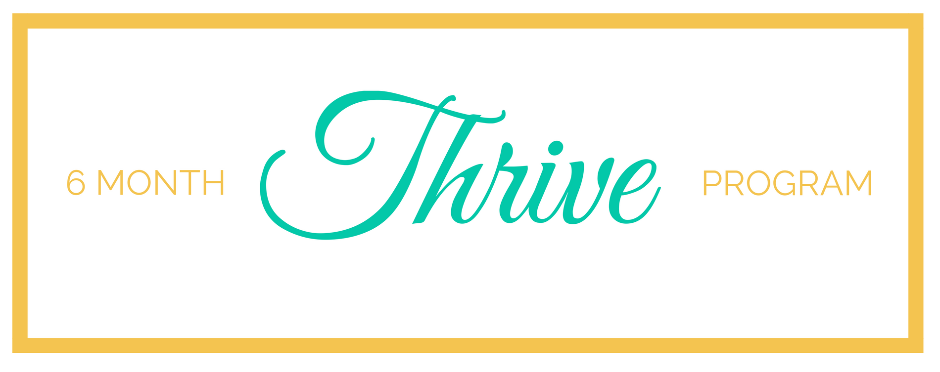 6 month Thrive program .png
