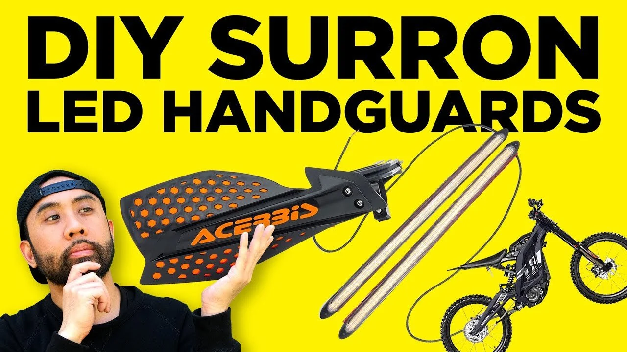 Make Your Own DIY Sur-Ron LED Handguards